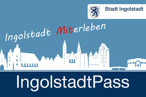 Der IngolstadtPass